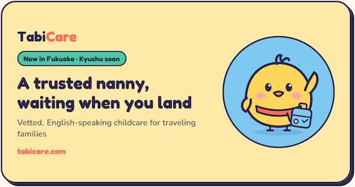 TabiCare: a trusted English-speaking nanny for traveling families in Fukuoka